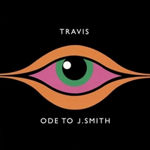 Travis: Ode To J. Smith
